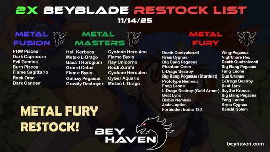 November 14th 2x Restock List! Metal Fury!